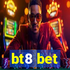 bt8 bet